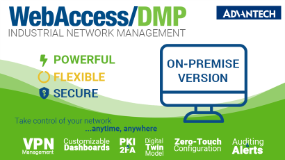 WebAccess/DMP On-Premise Version
For more information, contact us at wadmp@advantech.com